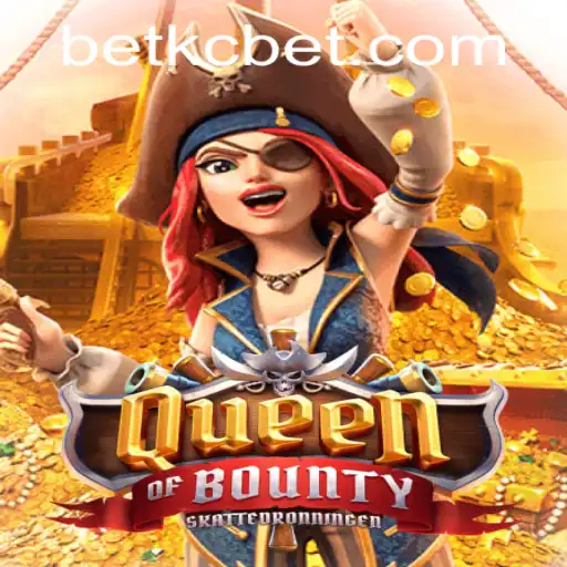 Discover the Thrills of QueenofBounty: A Seamless Adventure with kcbet